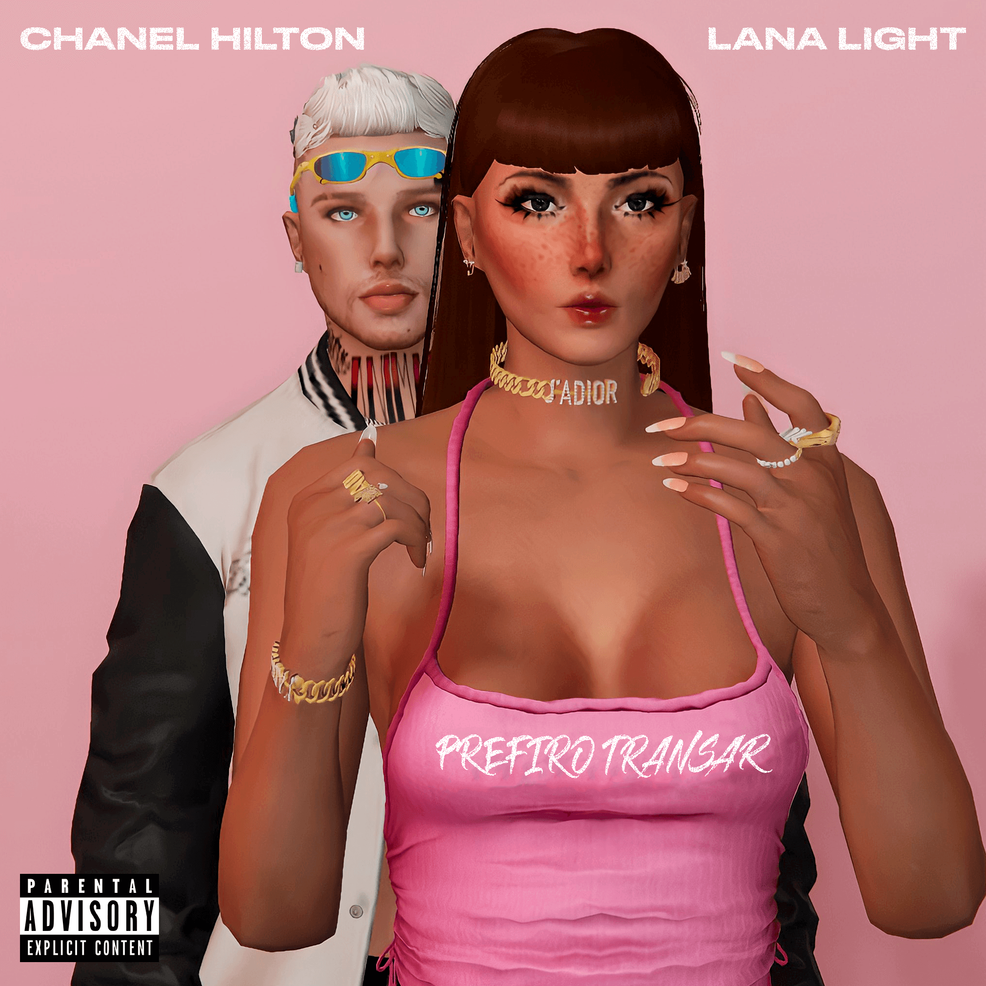 PREFIRO TRANSAR (ft. Chanel Hilton)