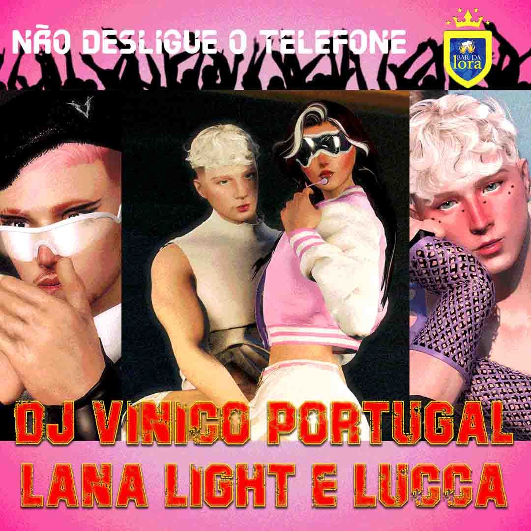 Não Desligue o Telefone (ft. Lucca e Lana Light)